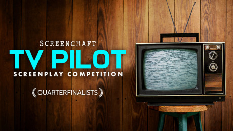 2022 Screencraft Tv Pilot Script Quarterfinalists